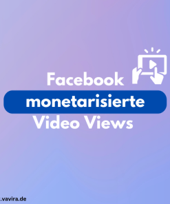 Facebook monetarisierte Video Views kaufen